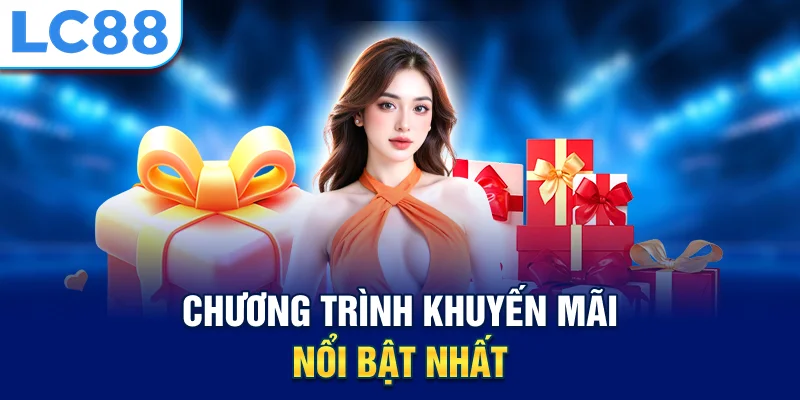 chương trình khuyến mãi nổi bật nhất